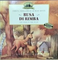 Image of Cerita Bergambar Rumah Kecil : Rusa Di Rimba