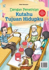 Image of Dengan Penelitian Kutahu Tujuan Hidupku