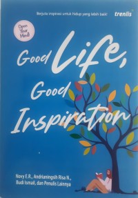Image of Good Life, Good Inspiration