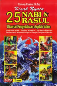 Image of Kisah Nyata 25 Nabi & Rasul Disertai Pengetahuan Aqidah Islam